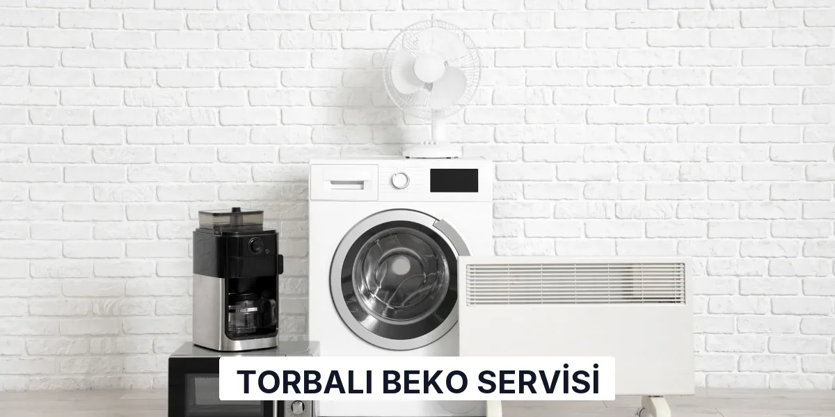 Torbalı Beko Servisi