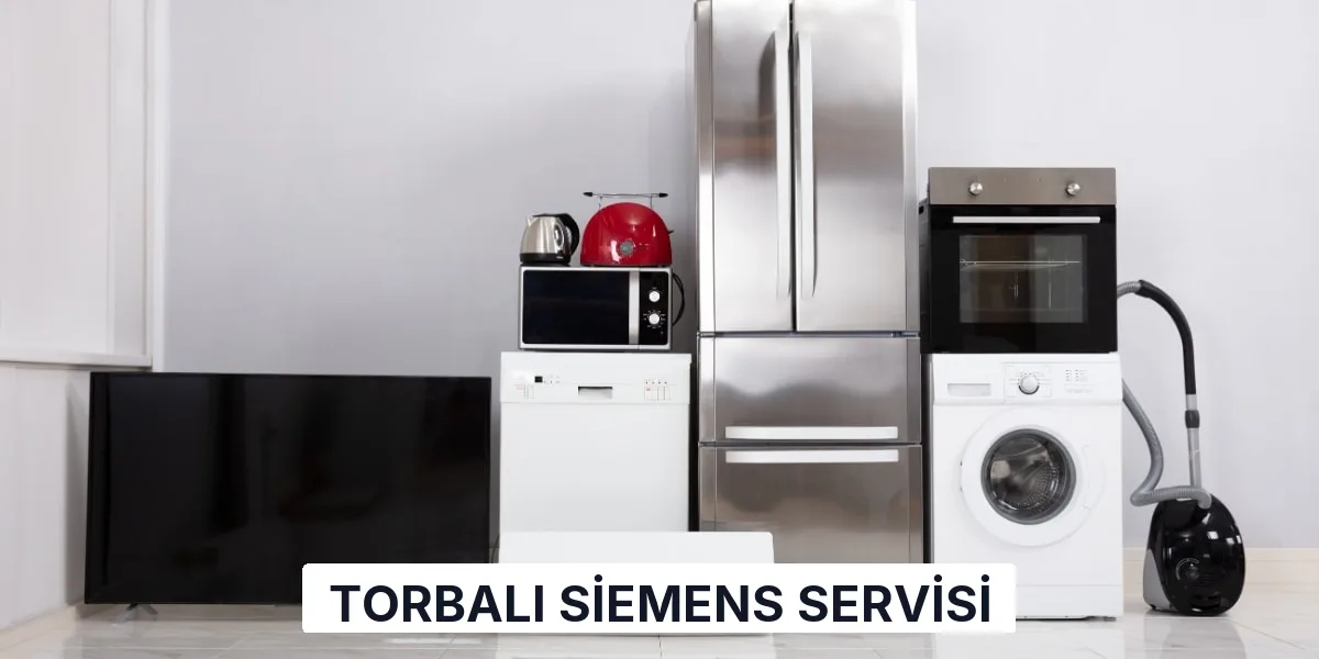 Torbalı Siemens Servisi